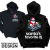 SANTA'S FAVORITE DJ HOODIE 🎅