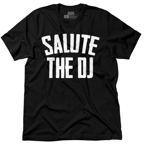 SALUTE THE DJ